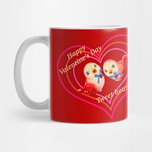 Happy Valentine’s Day Tweatheart!  Two love birds Mug